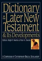 Diccionario del Nuevo Testamento posterior y su evolución - Dictionary of the Later New Testament and Its Developments