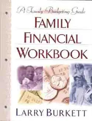 Cuaderno de trabajo financiero familiar: Una guía de presupuesto familiar - Family Financial Workbook: A Family Budgeting Guide