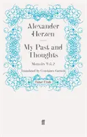 Mi pasado y mis pensamientos: Memorias Volumen 2 - My Past and Thoughts: Memoirs Volume 2