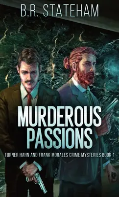 Pasiones asesinas - Murderous Passions