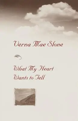 Lo que mi corazón quiere contar - What My Heart Wants to Tell