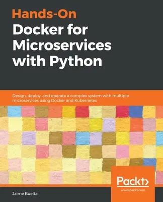 Docker práctico para microservicios con Python - Hands-On Docker for Microservices with Python