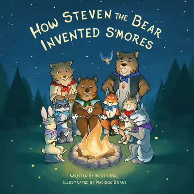 Cómo Steven el Oso inventó los s'Mores - How Steven the Bear Invented s'Mores