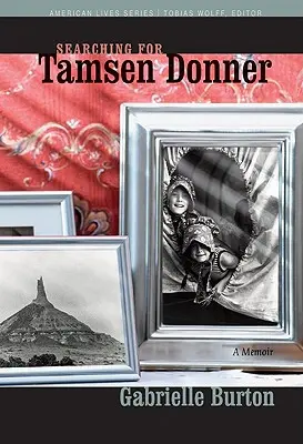 En busca de Tamsen Donner - Searching for Tamsen Donner