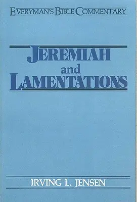 Jeremías y Lamentaciones - Everyman's Bible Commentary - Jeremiah & Lamentations- Everyman's Bible Commentary