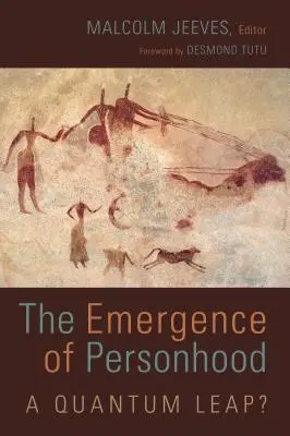 La aparición de la personalidad: ¿Un salto cuántico? - Emergence of Personhood: A Quantum Leap?