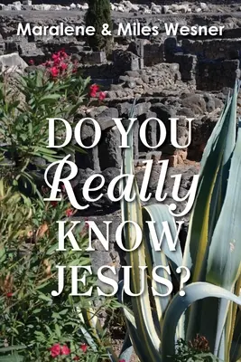 ¿Conoces realmente a Jesús? - Do You Really Know Jesus?