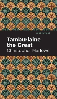 Tamburlaine el Grande - Tamburlaine the Great