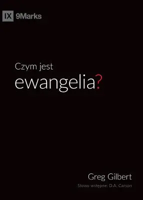 Czym jest ewangelia? (¿Qué es el Evangelio?) (Polaco) - Czym jest ewangelia? (What is the Gospel?) (Polish)