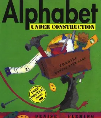 Alfabeto en construcción [Con póster gratuito] - Alphabet Under Construction [With Free Poster]