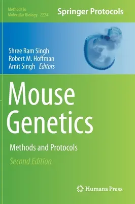 Genética del ratón: Métodos y protocolos - Mouse Genetics: Methods and Protocols