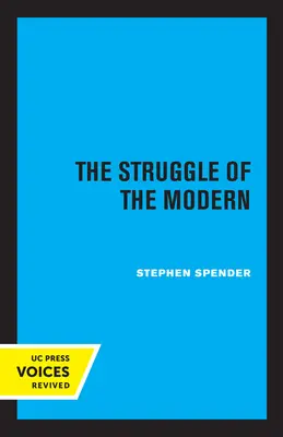 La lucha de los modernos - The Struggle of the Modern