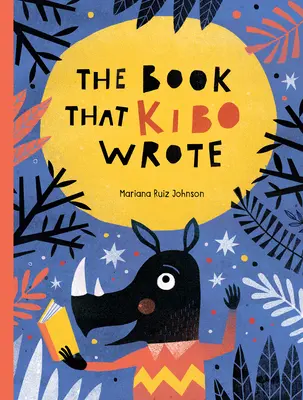 El libro que escribió Kibo - The Book That Kibo Wrote