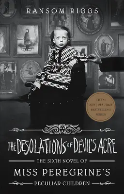 Las desolaciones del Acre del Diablo - The Desolations of Devil's Acre