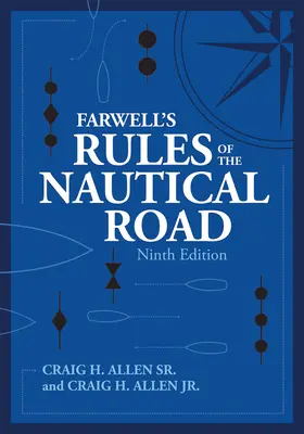 Farwell's Rules of the Nautical Road Novena edición - Farwell's Rules of the Nautical Road Ninth Edition