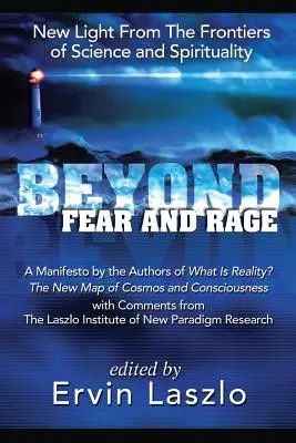 Más allá del miedo y la rabia - Beyond Fear and Rage