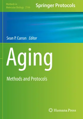 Envejecimiento: Métodos y protocolos - Aging: Methods and Protocols