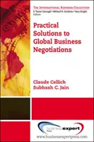 Soluciones prácticas a las negociaciones comerciales globales - Practical Solutions to Global Business Negotiations