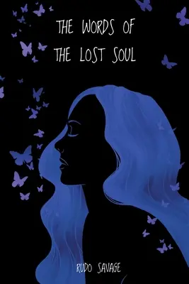 Las palabras del alma perdida - The Words of the Lost Soul