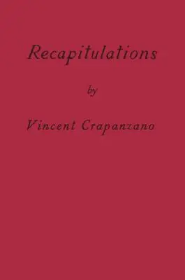 Recapitulaciones: Memorias - Recapitulations: A Memoir