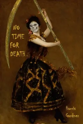 No hay tiempo para la muerte - No Time for Death