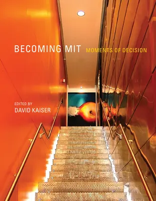 Convertirse en MIT: Momentos de decisión - Becoming MIT: Moments of Decision