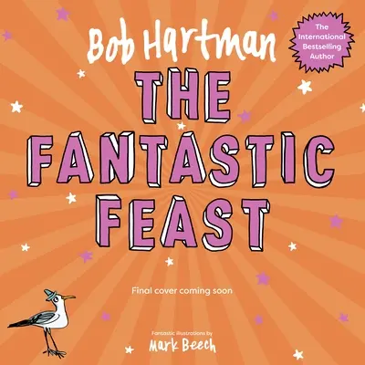 El festín fantástico - The Fantastic Feast