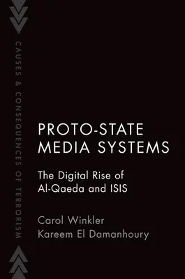 Proto-State Media Systems: El ascenso digital de Al-Qaeda e Isis - Proto-State Media Systems: The Digital Rise of Al-Qaeda and Isis