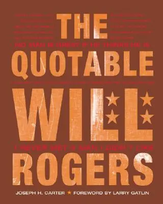 El citable Will Rogers - The Quotable Will Rogers