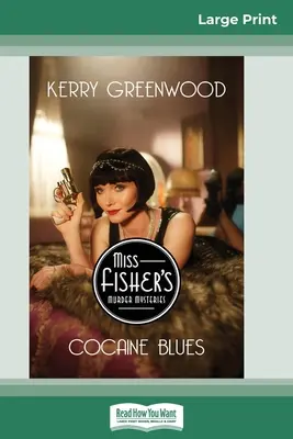 Cocaine Blues: Un misterio de Phryne Fisher (16pt Large Print Edition) - Cocaine Blues: A Phryne Fisher Mystery (16pt Large Print Edition)
