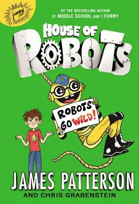 Casa de los Robots: Robots salvajes - House of Robots: Robots Go Wild!