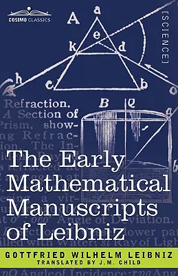 Los primeros manuscritos matemáticos de Leibniz - The Early Mathematical Manuscripts of Leibniz