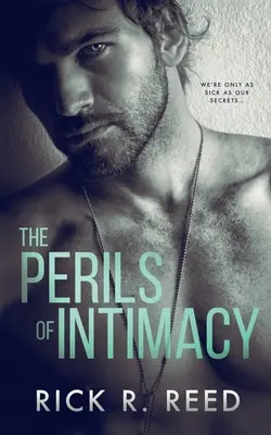 Los peligros de la intimidad - The Perils of Intimacy