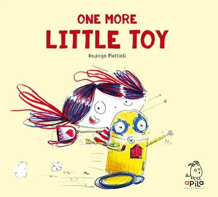 Un juguetito más - One More Little Toy