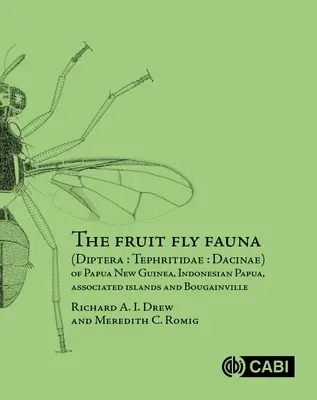 La fauna de moscas de la fruta (Diptera - Tephritidae - Dacinae) de Papúa Nueva Guinea, Papúa indonesia, Islas Asociadas y Bougainville - The Fruit Fly Fauna (Diptera - Tephritidae - Dacinae) of Papua New Guinea, Indonesian Papua, Associated Islands and Bougainville