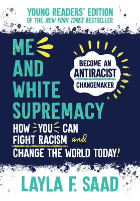 Yo y la supremacía blanca - Me and White Supremacy