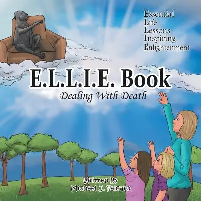 Libro E.L.L.I.E: Afrontar la muerte - E.L.L.I.E. Book: Dealing with Death