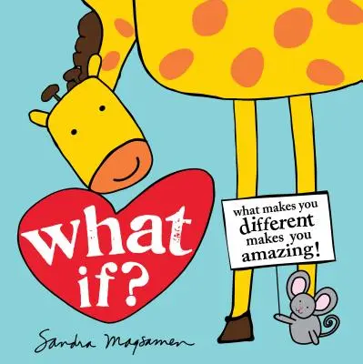 ¿Y si...? ¡Lo que te hace diferente te hace increíble! - What If?: What Makes You Different Makes You Amazing!