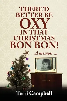 ¡Más vale que haya oxicodina en ese aguinaldo! - There'd Better Be Oxy in that Christmas Bon Bon!