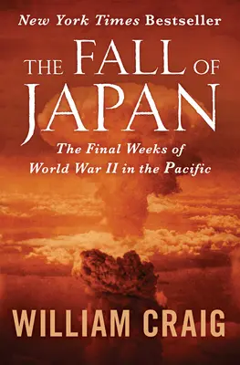 La caída de Japón: Las últimas semanas de la Segunda Guerra Mundial en el Pacífico - The Fall of Japan: The Final Weeks of World War II in the Pacific