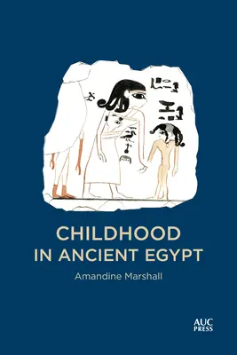La infancia en el Antiguo Egipto - Childhood in Ancient Egypt