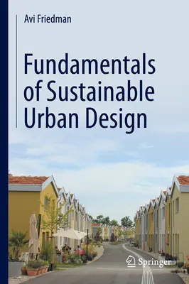 Fundamentos del diseño urbano sostenible - Fundamentals of Sustainable Urban Design