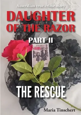 Hija de la navaja - Parte II: El rescate - Daughter of the Razor Part II: The Rescue