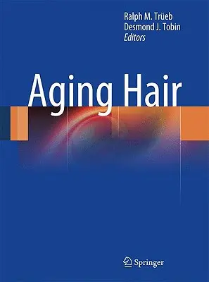 Envejecimiento del cabello - Aging Hair