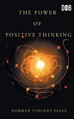 El Poder Del Pensamiento Positivo - The Power Of Positive Thinking