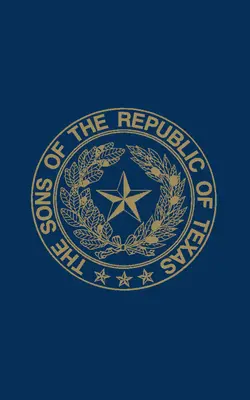 Hijos de la República de Texas - Sons of the Republic of Texas