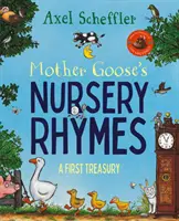 Rimas infantiles de Mamá Oca - Una colección completa de todas tus favoritas - Mother Goose's Nursery Rhymes - A Complete Collection of All Your Favourites