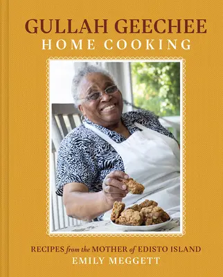 Cocina casera gullah geechee: Recetas de la matriarca de la isla Edisto - Gullah Geechee Home Cooking: Recipes from the Matriarch of Edisto Island