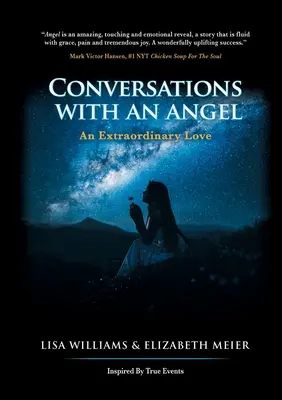 Conversaciones con un ángel: Un amor extraordinario - Conversations with an Angel: An Extraordinary Love