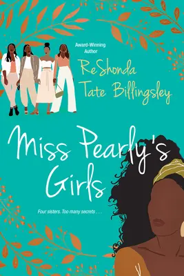 Las chicas de Miss Pearly: Una cautivadora historia de curación familiar - Miss Pearly's Girls: A Captivating Tale of Family Healing